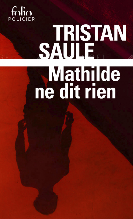 Knjiga Mathilde ne dit rien TRISTAN SAULE