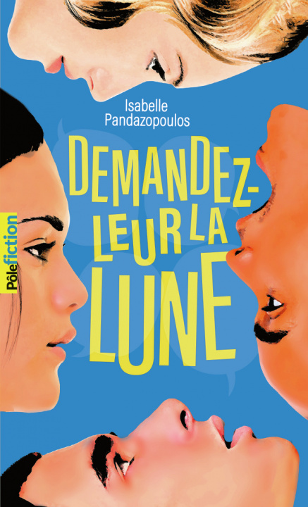 Kniha Demandez-leur la lune ISABELLE PANDAZOPOULOS