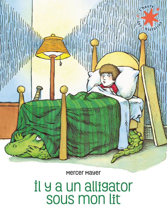 Knjiga Il y a un alligator sous mon lit MERCER MAYER