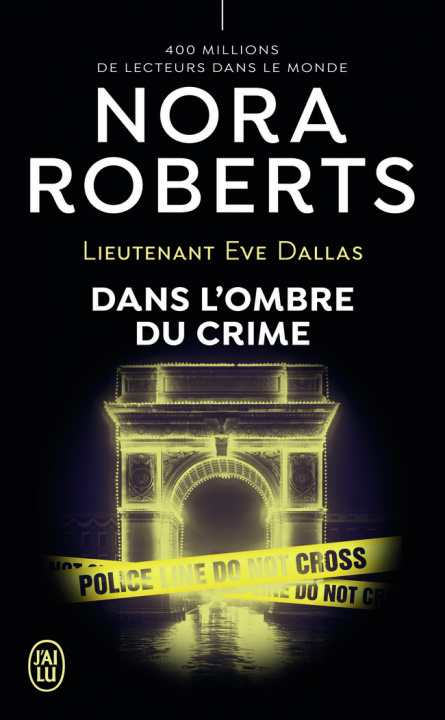 Könyv Dans l'ombre du crime J. D. Robb