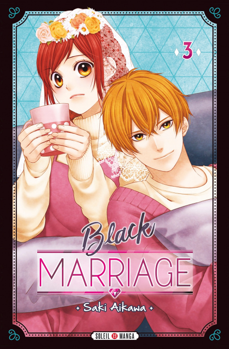 Kniha Black Marriage T03 Saki Aikawa