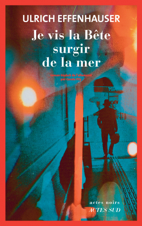 Книга Je vis la Bête surgir de la mer Effenhauser