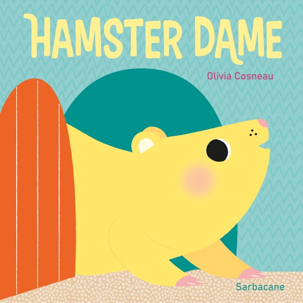 Kniha Hamster Dame Cosneau Olivia