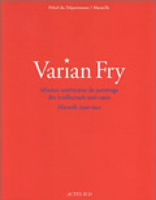 Carte Varian Fry, Mission américaine de sauvetage des intellectuels Grandjonc