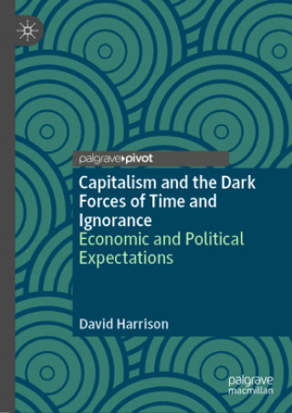 Carte Capitalism and the Dark Forces of Time and Ignorance 