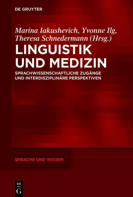 Könyv Linguistik und Medizin Yvonne Ilg