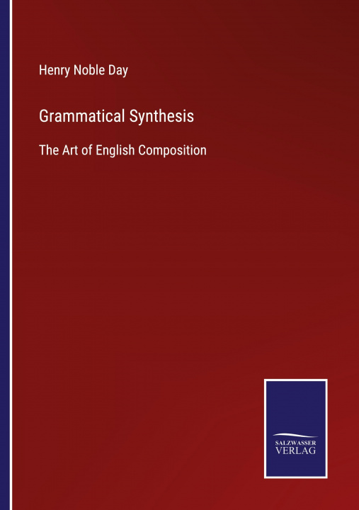 Knjiga Grammatical Synthesis Henry Noble Day
