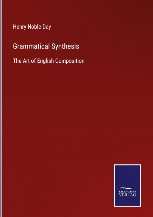 Knjiga Grammatical Synthesis Henry Noble Day