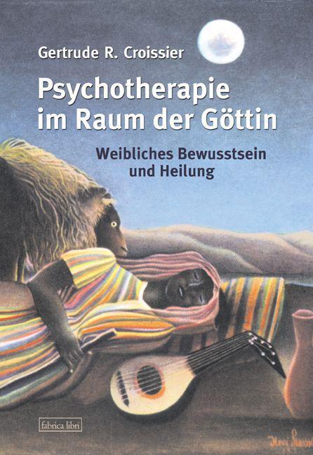Kniha Psychotherapie im Raum der Göttin 