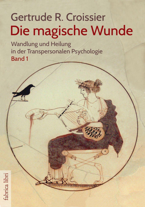 Kniha Die magische Wunde 
