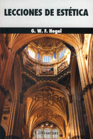 Kniha LECCIONES DE ESTETICA G.W.F. HEGEL