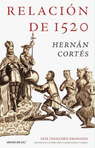 Livro RELACION DE 1520 HERNAN CORTES