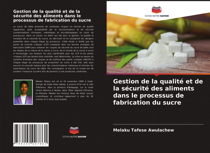 Книга Gestion de la qualite et de la securite des aliments dans le processus de fabrication du sucre 