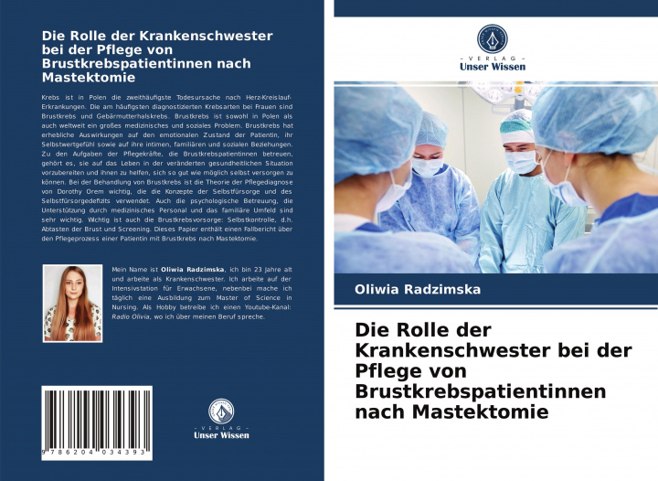 Kniha Rolle der Krankenschwester bei der Pflege von Brustkrebspatientinnen nach Mastektomie 