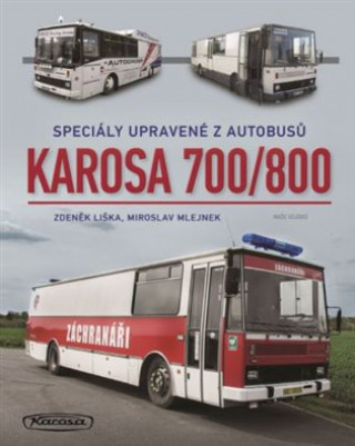 Book Karosa 700/800 Zdeněk Liška
