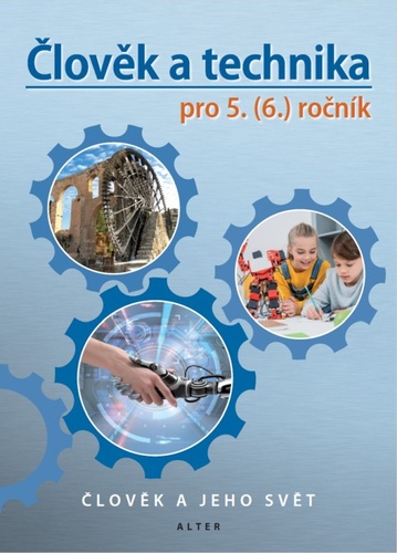 Book Člověk a technika pro 5. (6.) ročník Učebnice Petr Bradáč