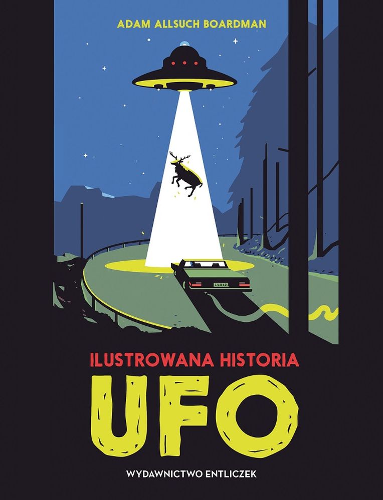 Kniha Ilustrowana historia UFO Adam Allsuch Boardman