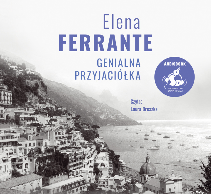 Carte CD MP3 Genialna przyjaciółka. Cykl neapolitański. Tom 1 wyd. 2021 Elena Ferrante
