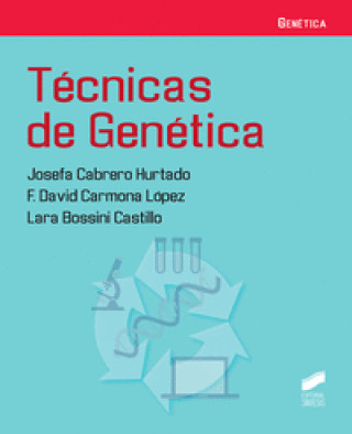 Kniha TECNICAS DE GENETICA JOSEFA CABRERO