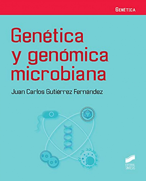 Carte GENETICA Y GENOMICA MICROBIANA JUAN CARLOS GUTIERREZ