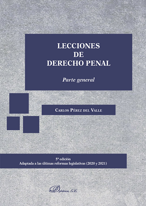Knjiga Lecciones de Derecho Penal. Parte general PEREZ DEL VALLE