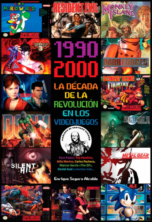 Könyv 1990-2000 LA DECADA DE LA REVOLUCION EN LOS VIDEOJUEGOS SEGURA ALCALDE