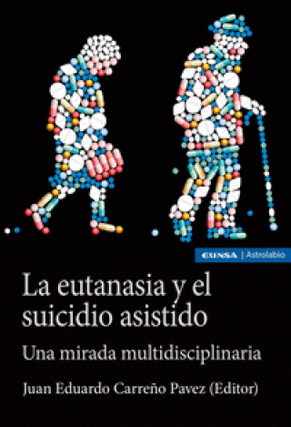 Kniha LA EUTANASIA Y EL SUICIDIO ASISTIDO CARREÑO PAVEZ