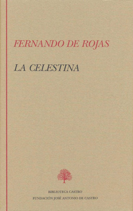 Livro LA CELESTINA FERNANDO DE ROJAS