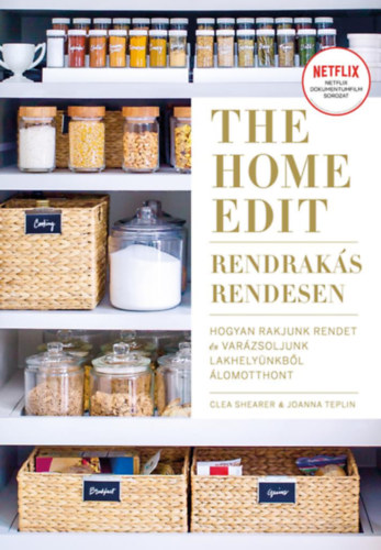 Kniha The Home Edit - Rendrakás rendesen Clea Shearer