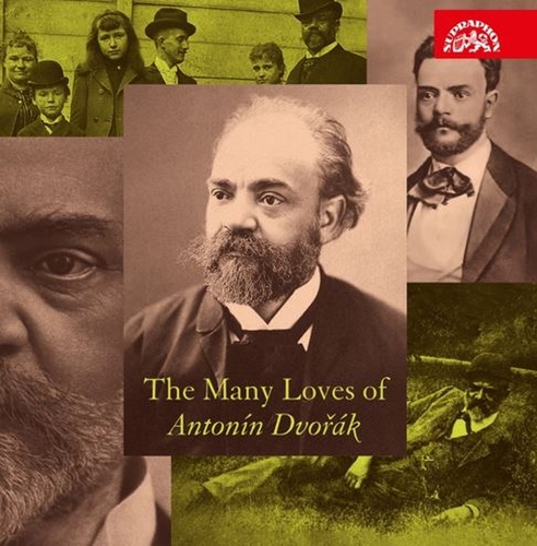 Audio The Many Loves of Antonín Dvořák Antonín Dvořák