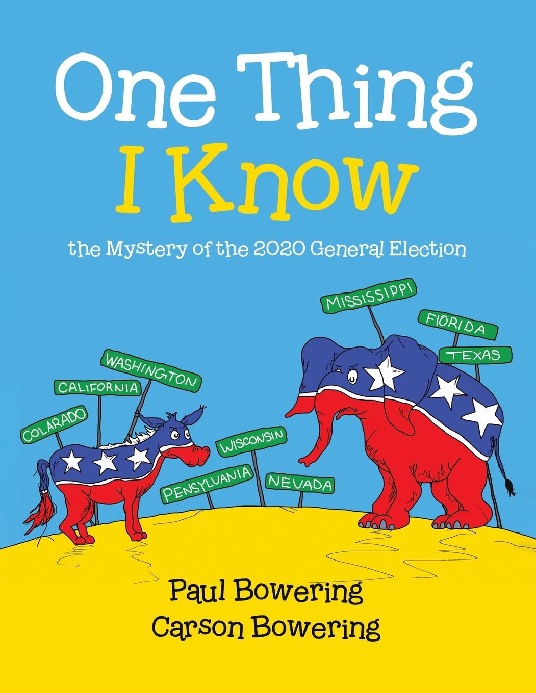 Knjiga One Thing I Know Paul Bowering