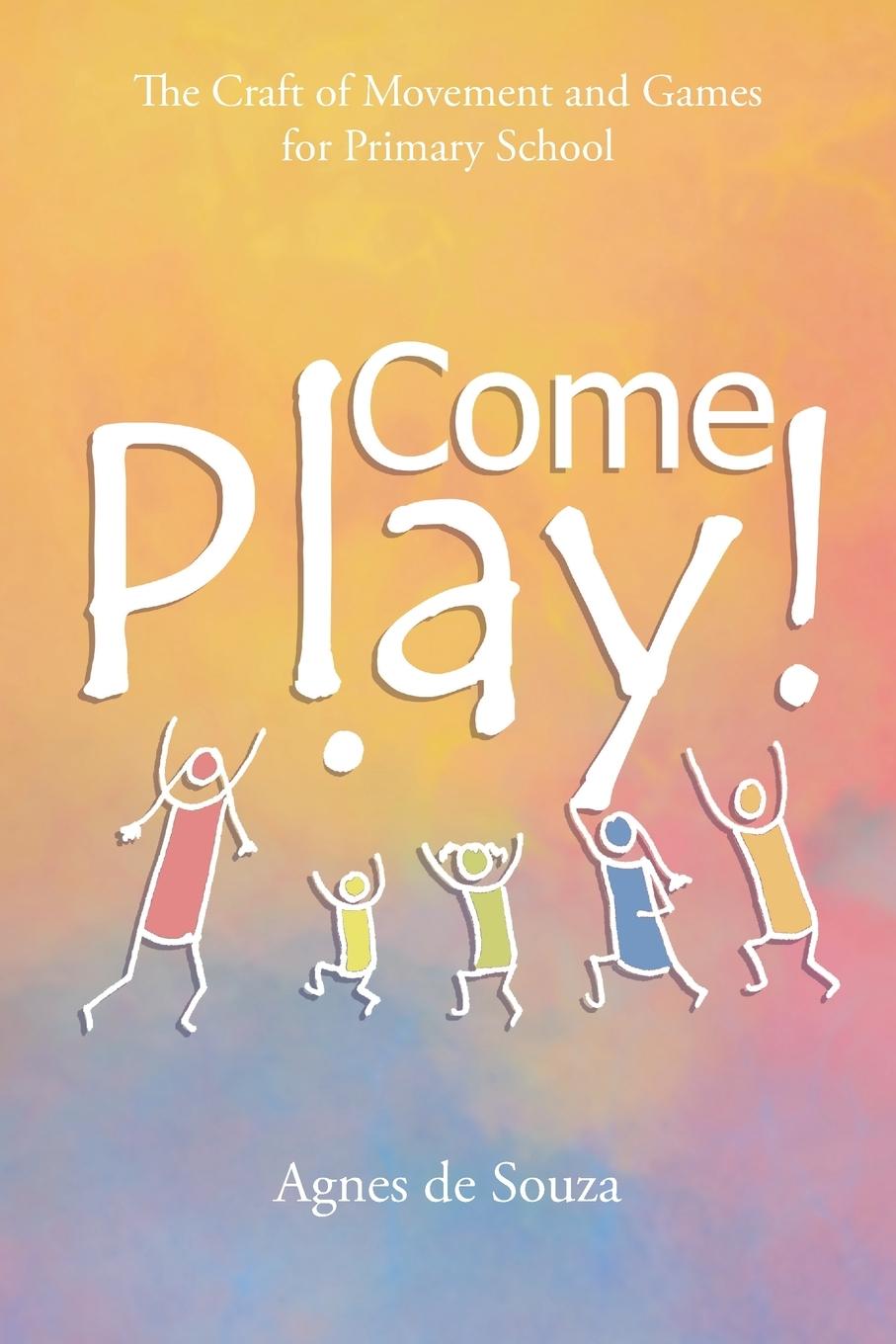 Knjiga Come Play! Agnes de Souza