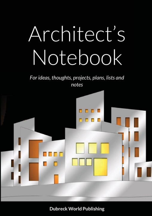 Knjiga Architect's Notebook Dubreck World Publishing