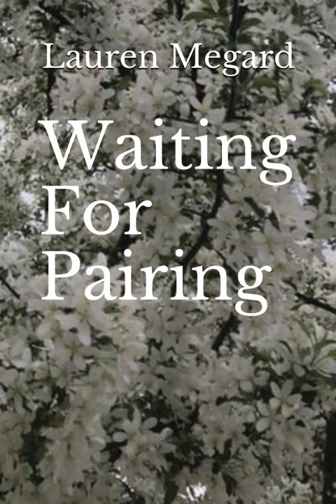 Knjiga Waiting for Pairing Lauren Megard