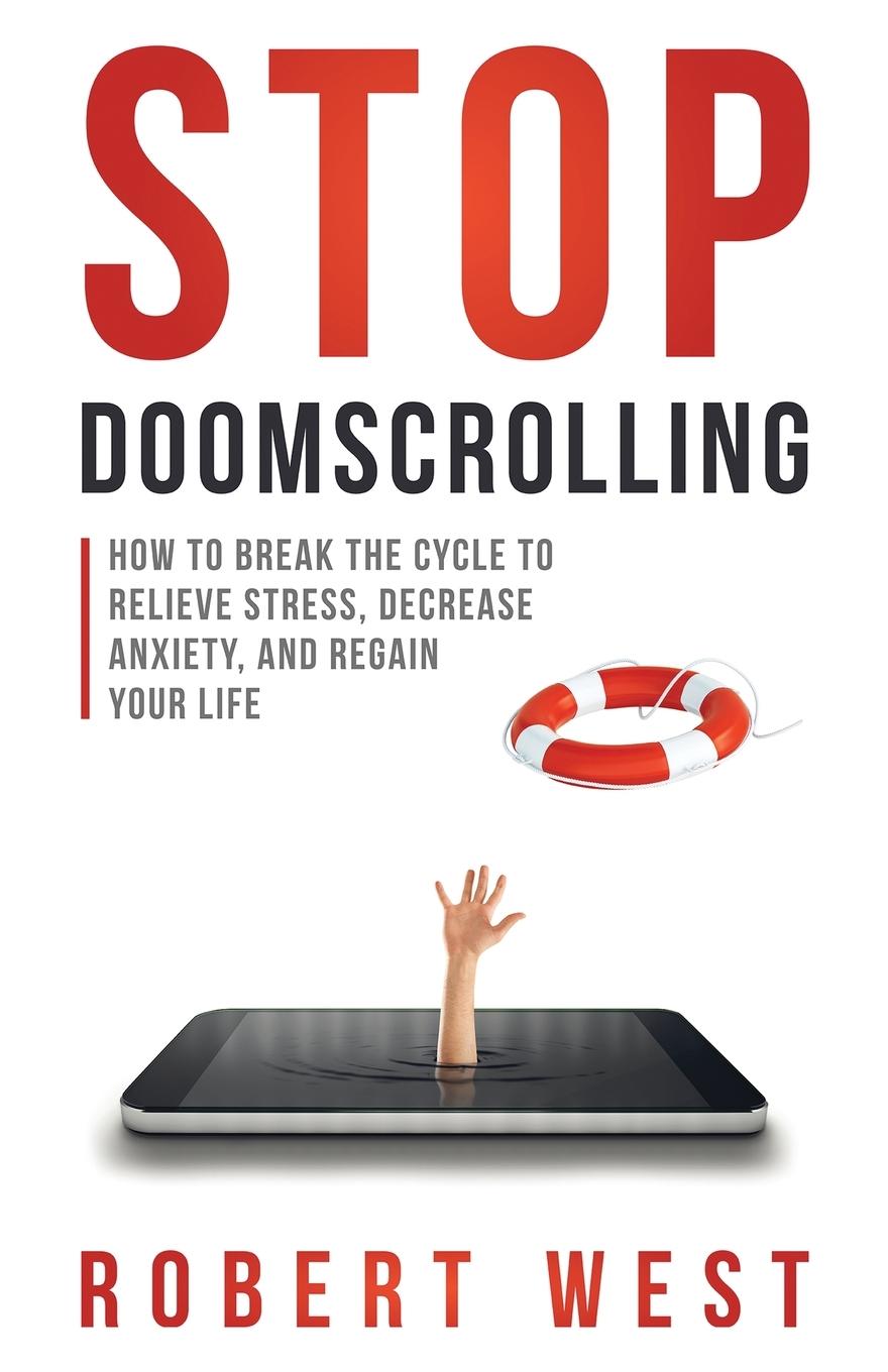 Book Stop Doomscrolling Robert West