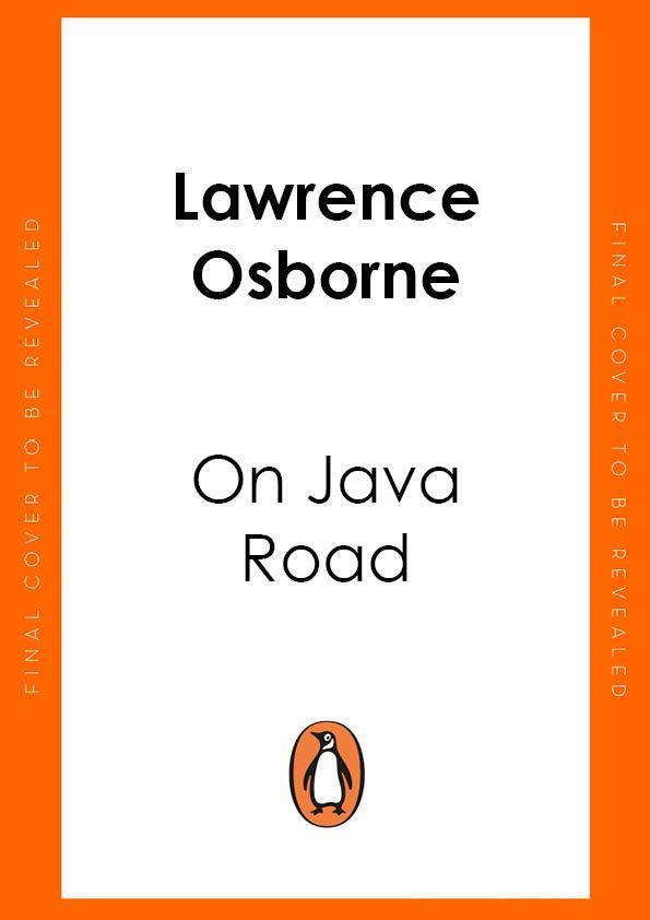 Knjiga On Java Road LAWRENCE OSBORNE