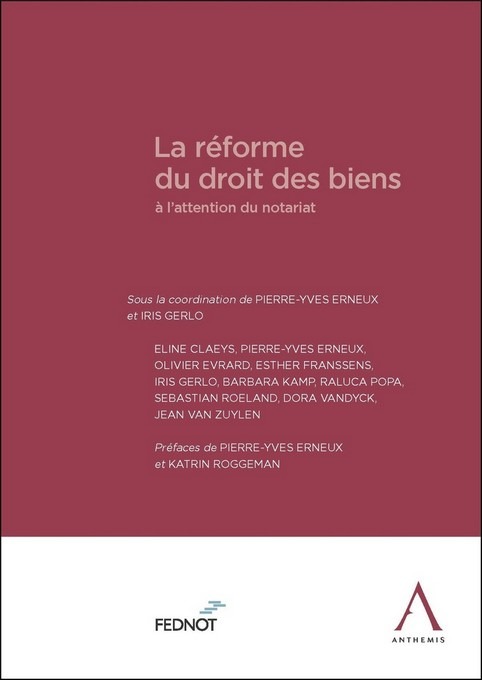 Könyv La réforme du droit des biens à l'attention du notariat collegium