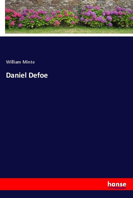 Livro Daniel Defoe William Minto