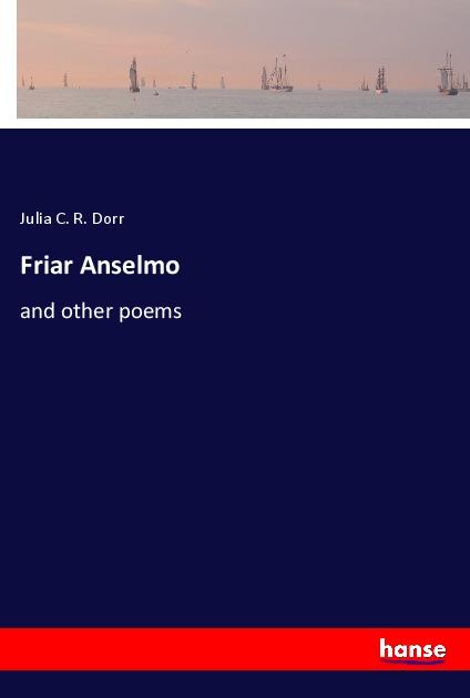 Kniha Friar Anselmo Julia C. R. Dorr