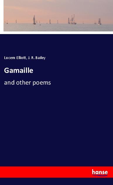 Knjiga Gamaille J. R. Bailey