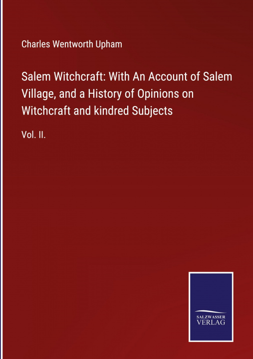 Buch Salem Witchcraft Charles Wentworth Upham