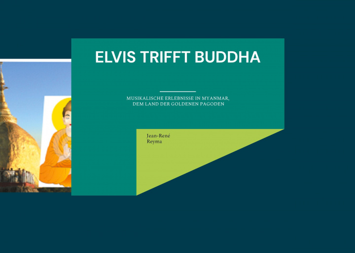 Kniha Elvis trifft Buddha 