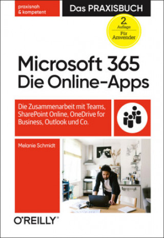 Carte Microsoft 365 - Das Praxisbuch für Anwender 