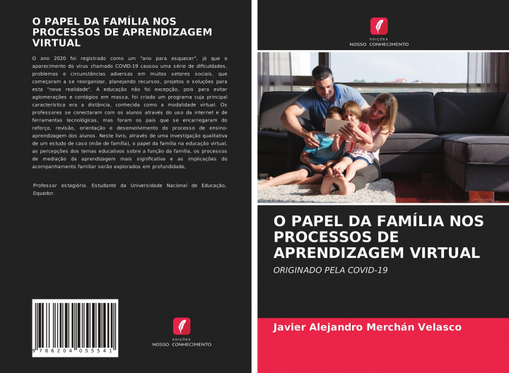 Buch O Papel Da Familia Nos Processos de Aprendizagem Virtual Javier Alejandro Merchán Velasco