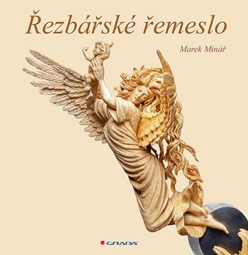 Book Řezbářské řemeslo Marek Minář