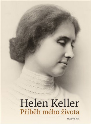 Knjiga Příběh mého života Helen Keller