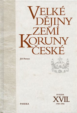 Książka Velké dějiny zemí Koruny české XVII. Jiří Pernes