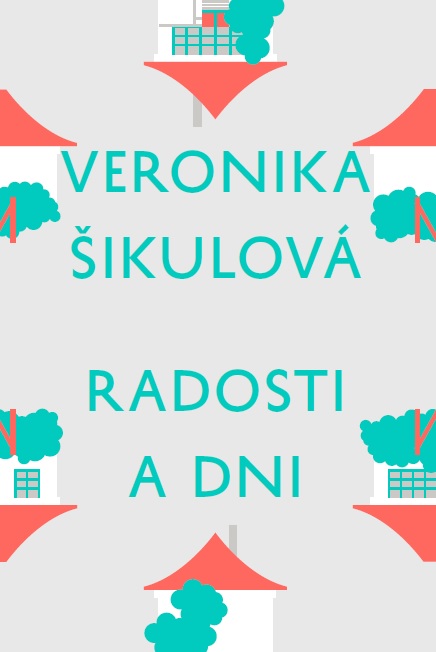 Książka Radosti a dni Veronika Šikulová