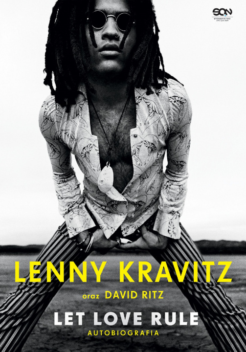 Kniha Lenny Kravitz. Let Love Rule. Autobiografia Lenny Kravitz
