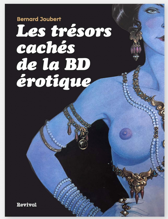 Carte Les Trésors cachés de la BD érotique Bernard Joubert